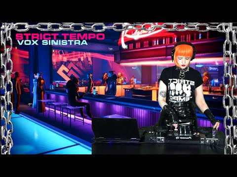 Vox Sinistra - Strict  Tempo 07.22.2021 (Dark Techno, EBM, Rave, Acid, Industrial Techno)