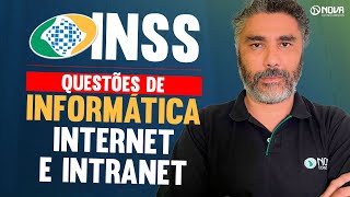 CONCURSO INSS 2025: INFORMÁTICA - QUESTÕES DE INTERNET E INTRANET