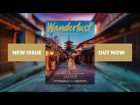 October/November issue of Wanderlust is out now!