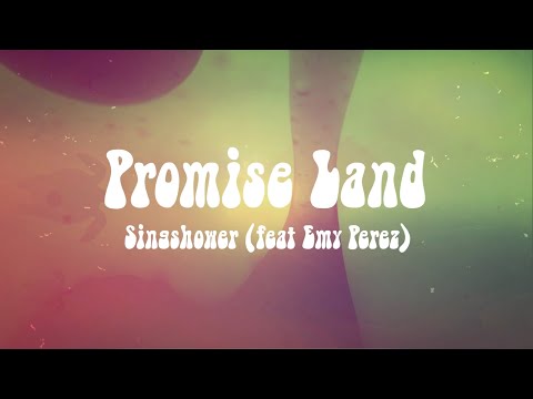 Promise Land – Singshower (feat. Emy Perez) [Official Lyric Video]