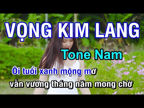Vọng Kim Lang (Karaoke Beat Gốc) - Tone Nam (Phối Mới) | Nhan KTV ✔