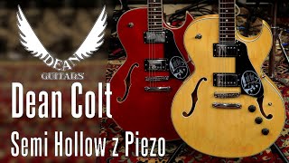 Video thumbnail for Dean Colt - gitara elektryczna semi hollow body z przystawką PIEZO - FOG by ksantyp77