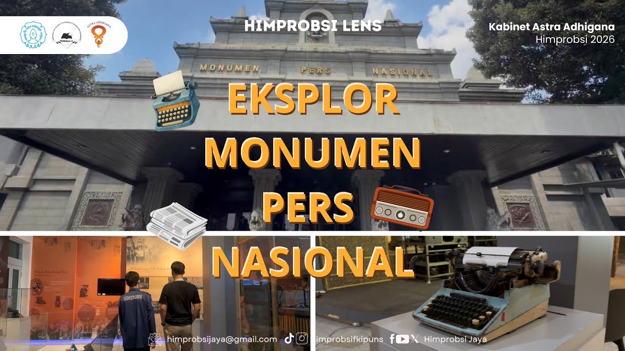 Menelusuri Jejak Sejarah Pers di Monumen Pers Nasional Surakarta | HIMPROBSI LENS #1