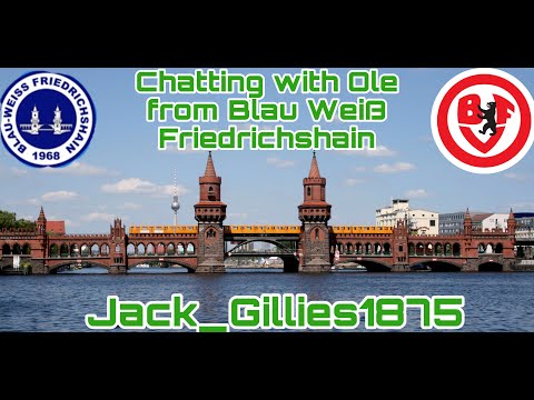 Chatting with Ole from Blau Weiß Friedrichshain