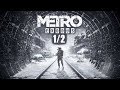 Metro Exodus Walkthrough Completo En Espa ol 1 2 Ps4 Pr