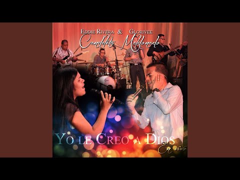 Yo Le Creo a Dios (En Vivo)
