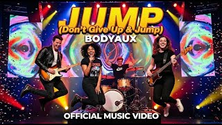 Jump - BODYAUX Music Video