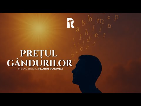 Florin Ianovici - Prețul gândurilor | 17 August 2025