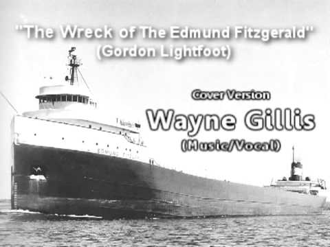 The Wreck of The Edmund Fitzgerald - G.Lightfoot - Cover: Gillis