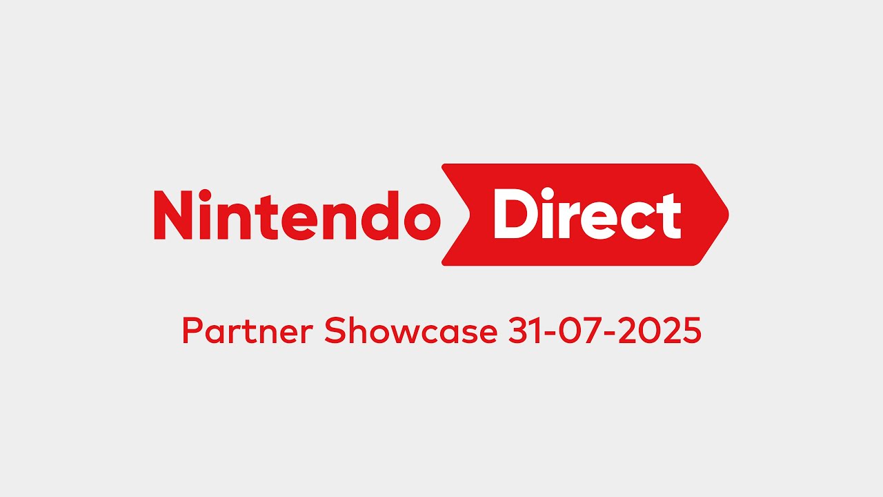 Nintendo Direct: Partner Showcase – 31-07-2025 Thumbnail