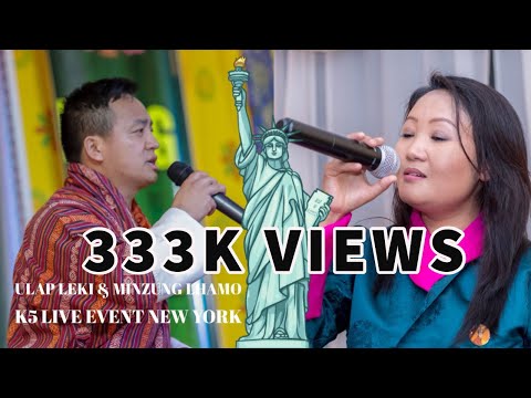 Ulap Leki & Minzung Lhamo || Bhutanese || K5 Live Event New York || 2018 HD