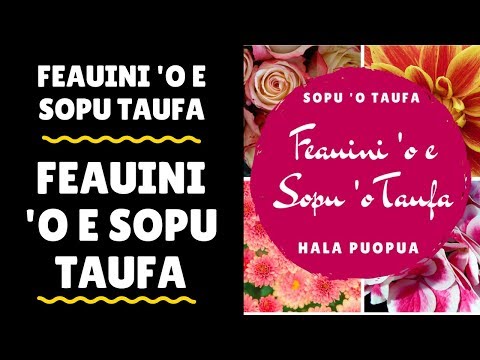 Tongan Musical Artist/Singer - FEAUNI SOPU TAUFA - REVISITED Feauini Sopu 'o Taufa