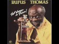 Rufus Thomas - That woman is poison