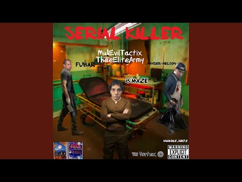 MidEvilTactix - Serial Killer (feat. Fubar, Xander×Nelson & AnabolicBeatz)