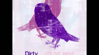 Dirty Vegas - Let the Night (Sharam Jey Remix)