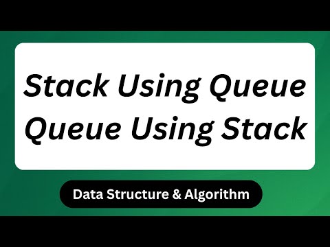Stack Using Queue Queue Using Stack In C Data Structure Explained In Bangla Easy Dsa Concept