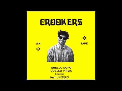 FARRARI - CROOKERS FEAT UNIIQU3