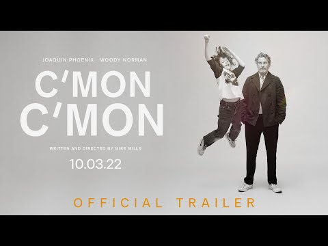 C'mon C'mon - Official Trailer [ ตัวอย่างซับไทย ]