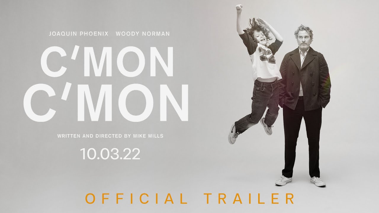 C'mon C'mon - Official Trailer [ ตัวอย่างซับไทย ]