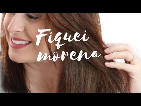 DE LOIRA PARA MORENA! COMO EU FIZ E MOTIVOS