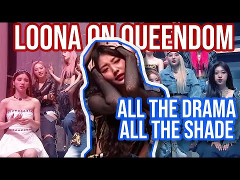 loona's most SHADY queendom moments in 5 minutes