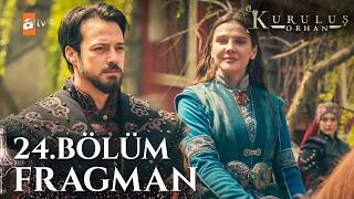 Başlık: Kuruluş Orhan 24. Bölüm Fragman | "Orhan yıkılsın, sonra isterse cihan yıkılsın!"...