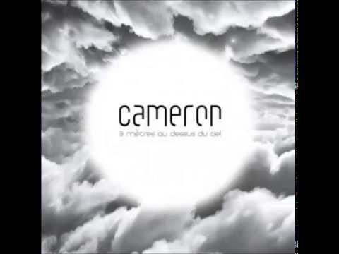 Cameron | 3m Au dessus du Ciel
