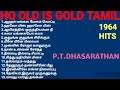 HQ OLD IS GOLD Part8 1964 TAMIL HITS