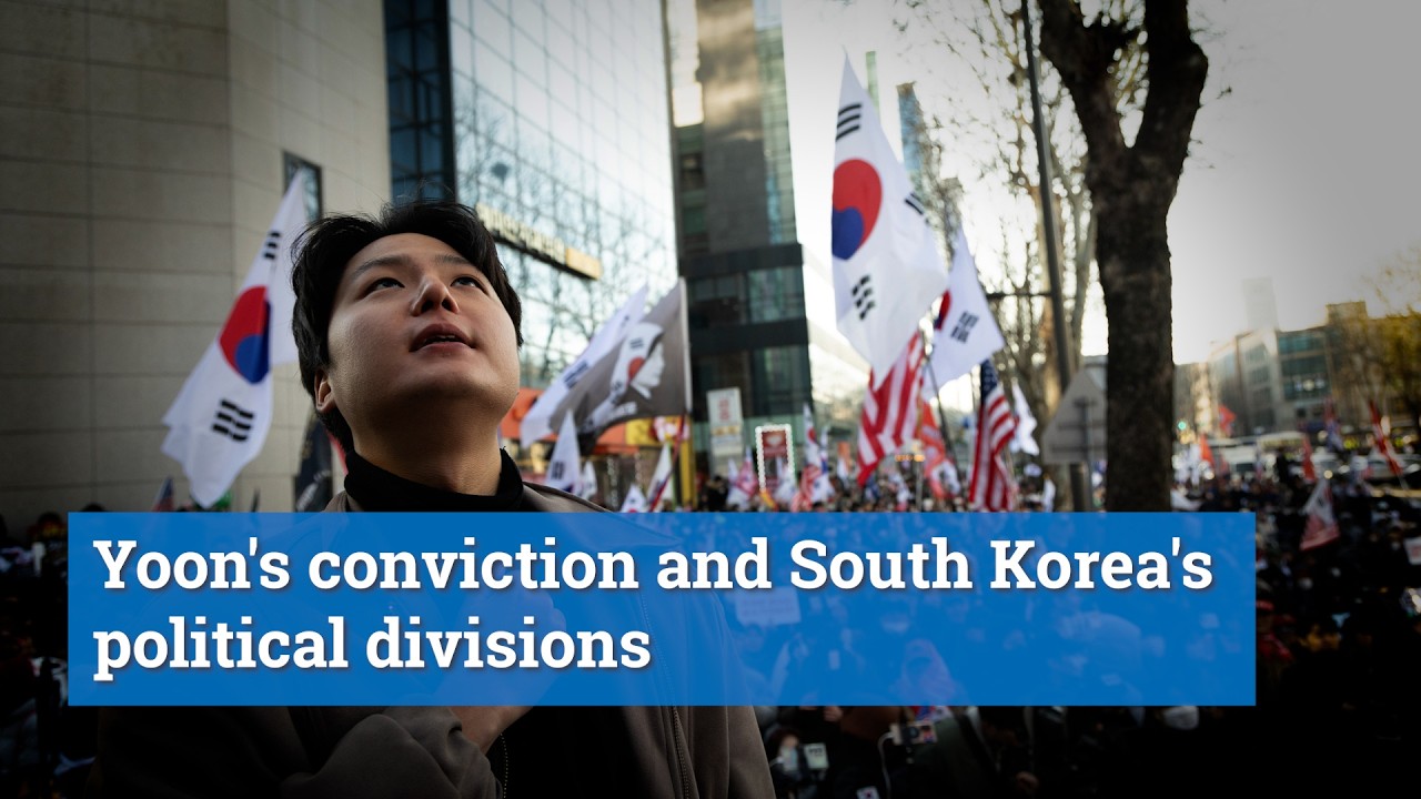 Yoon's conviction and South Korea's political divisions