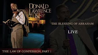 The Blessing of Abraham LIVE - Donald Lawrence &amp; Company