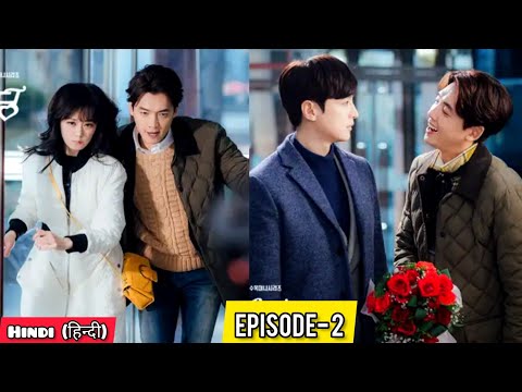 PART-2 || Single Father Fall in Love with His Childhood Crush♥️(हिन्दी में) Korean Drama Explained.