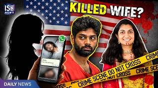 Indian Man Kills Wife in US: Sends Photos to Girlfriend in India