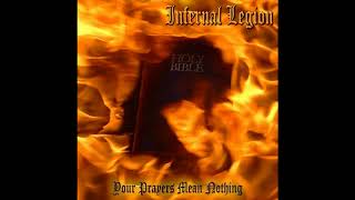 Infernal Legion - Your Prayers Mean Nothing (Full Album HD)