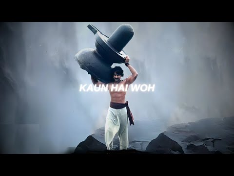Kaun Hai Woh - Slowed + Reverb | Bahubali