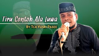 Download lagu Lagu Baru Tgk Yusri Pasee | Tiru Contoh Ala Luwa mp3 Download lagu Lagu Baru Tgk Yusri Pasee | Tiru Contoh Ala Luwa mp3