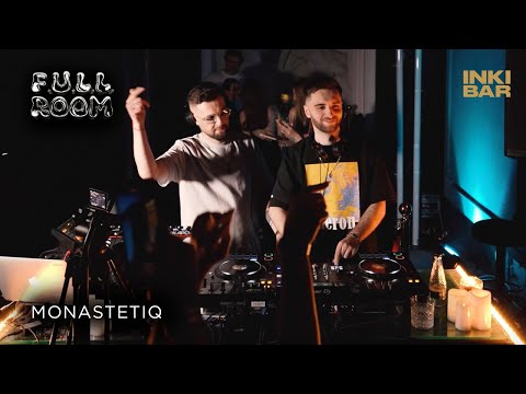 MONASTETIQ - FULL ROOM #03 - Indie Dance & Melodic Techno - (INKI BAR, Kyiv)