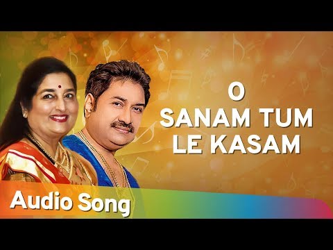 O Sanam Tu Le Kasam (Full Audio) — watch video