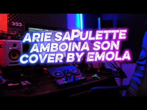AMBOINA SON - ARIE SAPULETTE COVER BY EMOLA