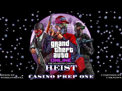 GTA Online: Diamond Casino Heist Original Score — Casino Prep One