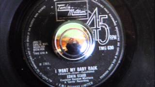 EDWIN STARR -  I WANT MY BABY BACK