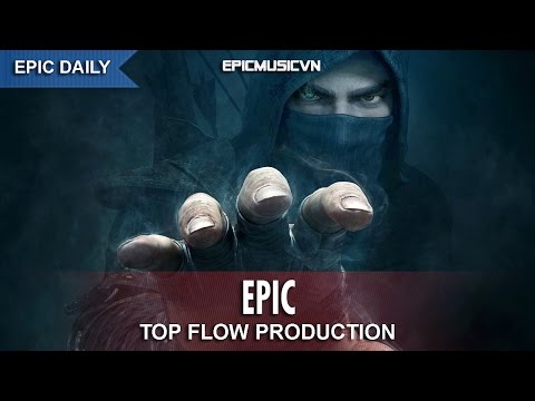 Epic Action | Top Flow Production - Epic - Epic Music VN