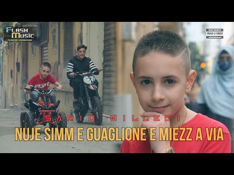 Sario Billeci -   Nuje Simm e guaglione e miezz a via ( Video Ufficiale 2024 )