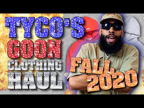 Tyco's Fall 2020 Goon Clothing Haul