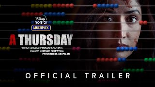 A Thursday | Official Trailer | Yami Gautam Dhar, Atul Kulkarni, Neha Dhupia | DisneyPlus Hotstar