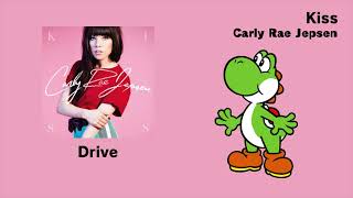 Drive - Carly Rae Jepsen