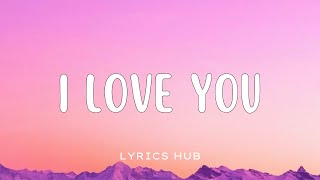 Download lagu  I Love You (Lyrics Video) | Romantic Love Song for Couples | lyrics hub mp3 Download lagu  I Love You (Lyrics Video) | Romantic Love Song for Couples | lyrics hub mp3