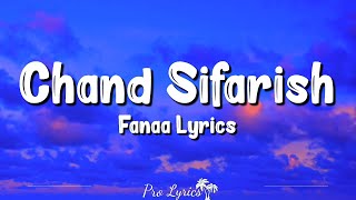 Download lagu Chand Sifarish (Lyrics) | Fanaa | Kailash Kher, Shaan, Aamir Khan, Kajol, Rishi Kapoor, Kirron Kher mp3