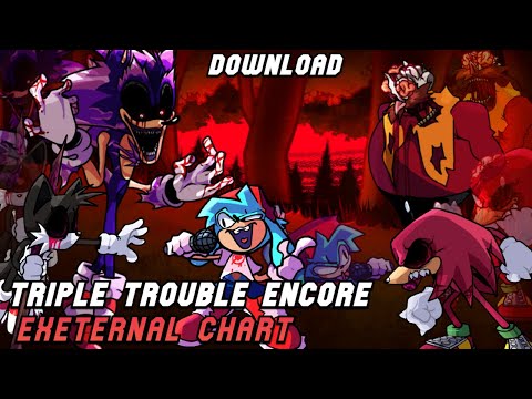 Triple Trouble Encore Mix Chart + Download - EXEternal