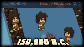 150,000 B.C. in Nutshell