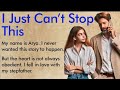 I Fell In Love With My Stepfather Forbidden English Story For Learners A1 A2 Level
